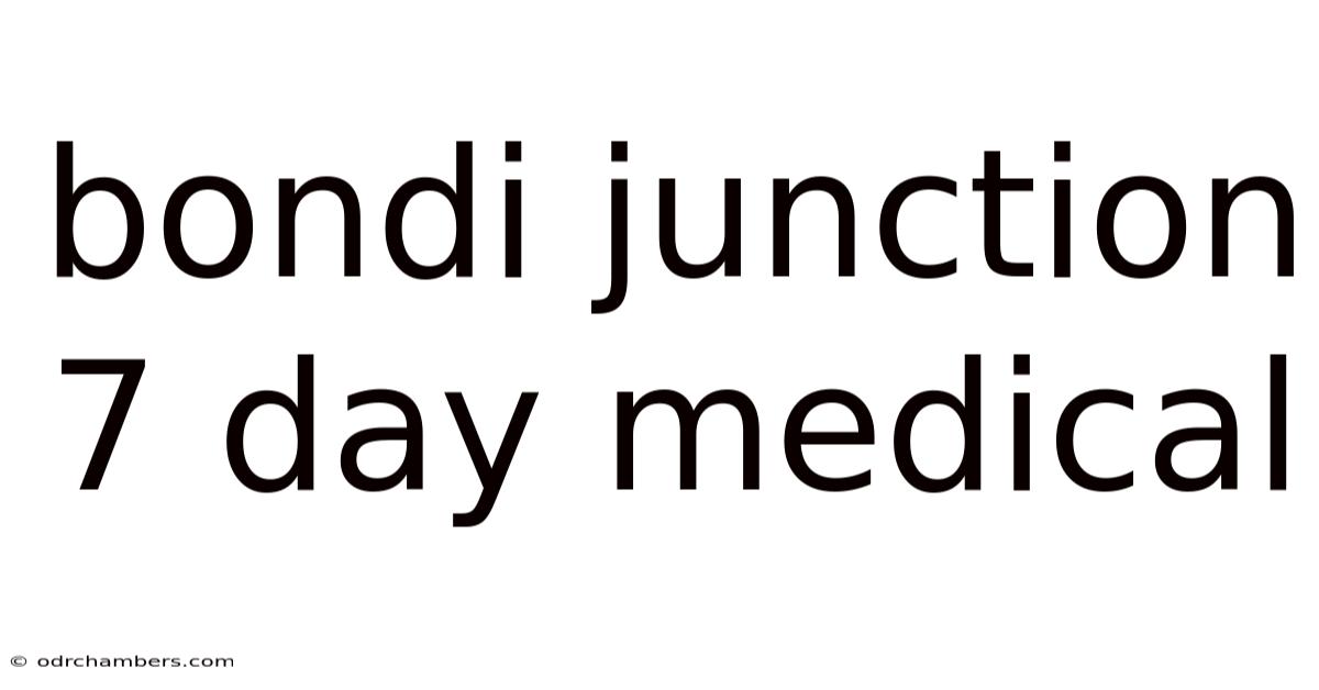 Bondi Junction 7 Day Medical