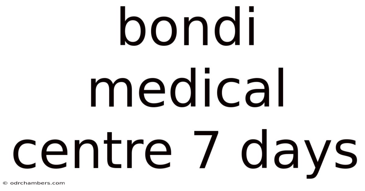Bondi Medical Centre 7 Days