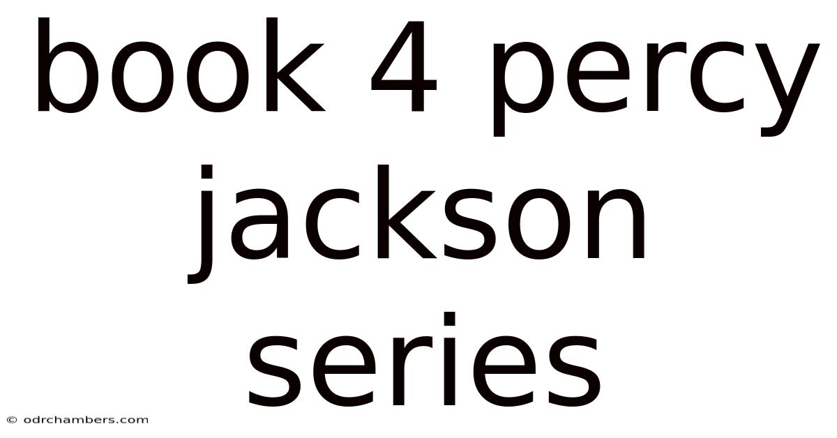 Book 4 Percy Jackson Series