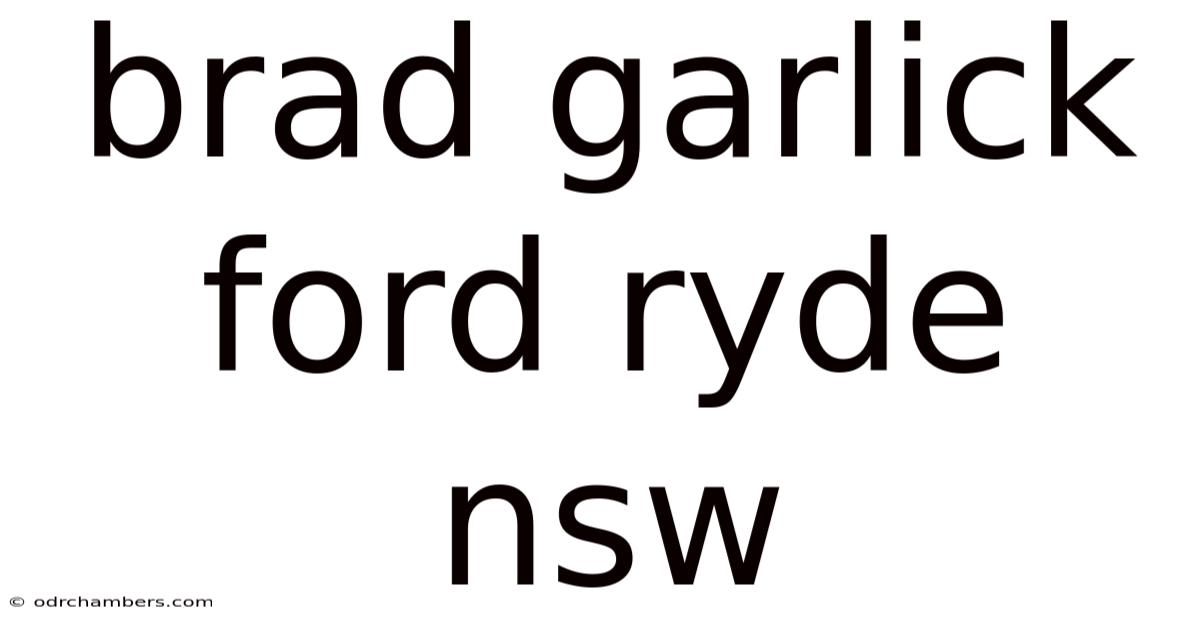 Brad Garlick Ford Ryde Nsw