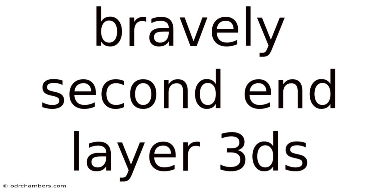 Bravely Second End Layer 3ds