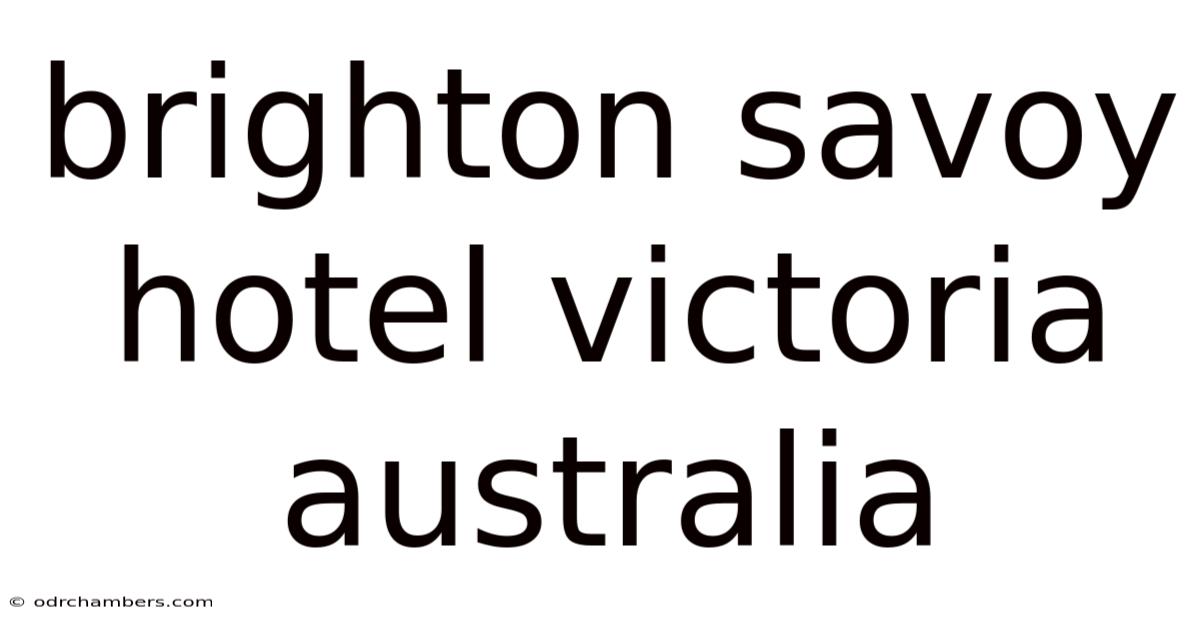 Brighton Savoy Hotel Victoria Australia