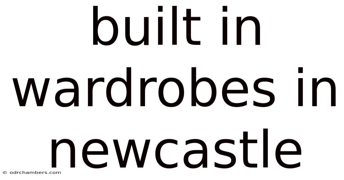 Built In Wardrobes In Newcastle