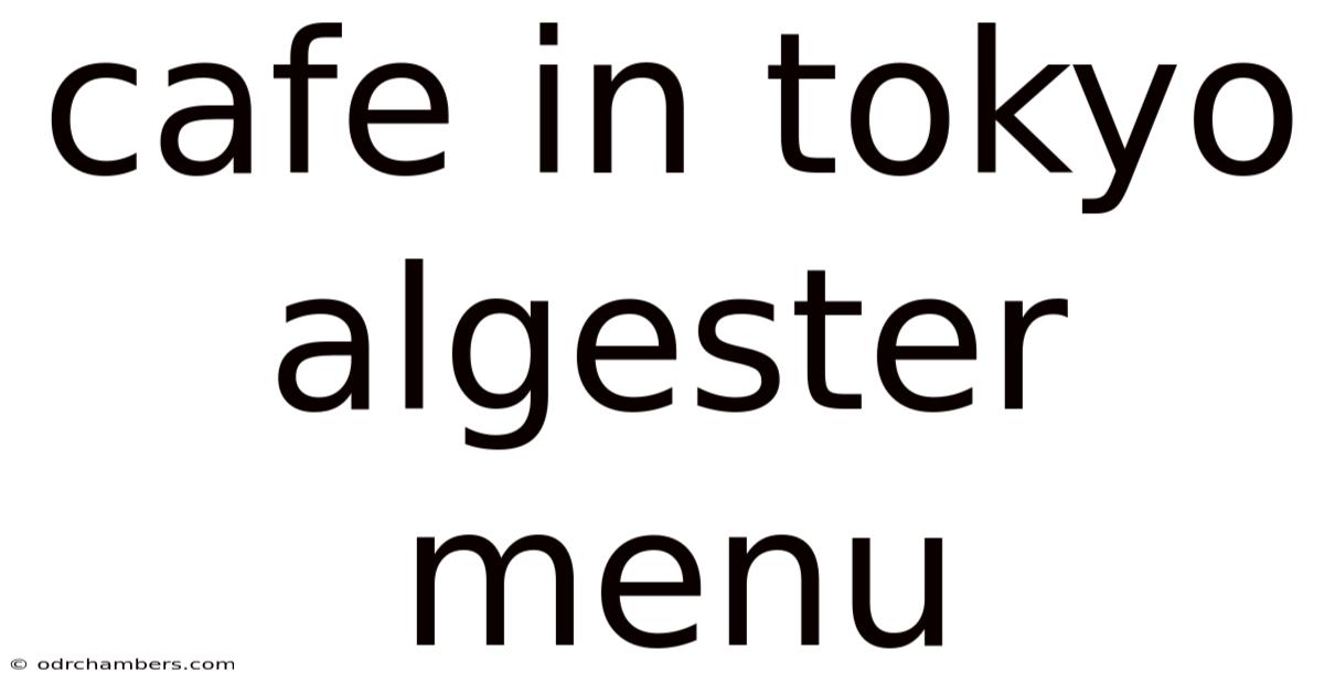 Cafe In Tokyo Algester Menu