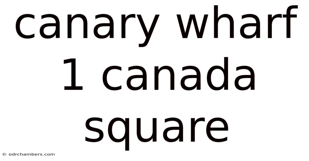 Canary Wharf 1 Canada Square