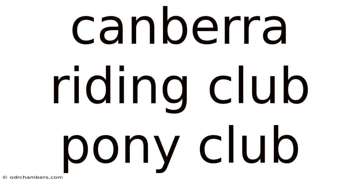 Canberra Riding Club Pony Club