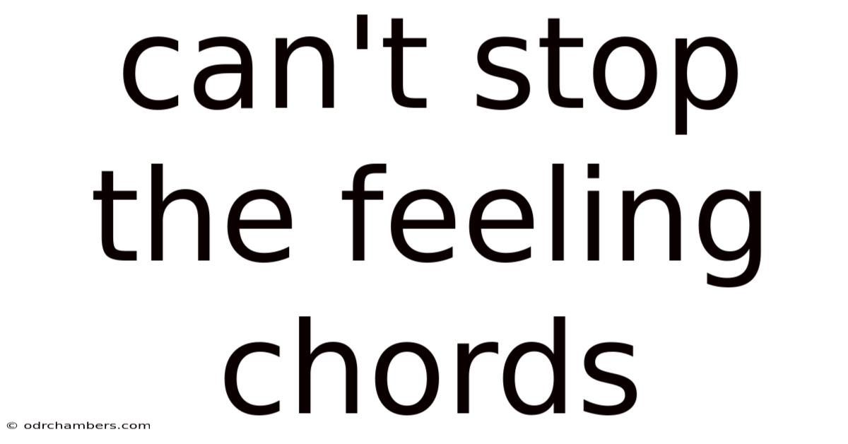 Can't Stop The Feeling Chords