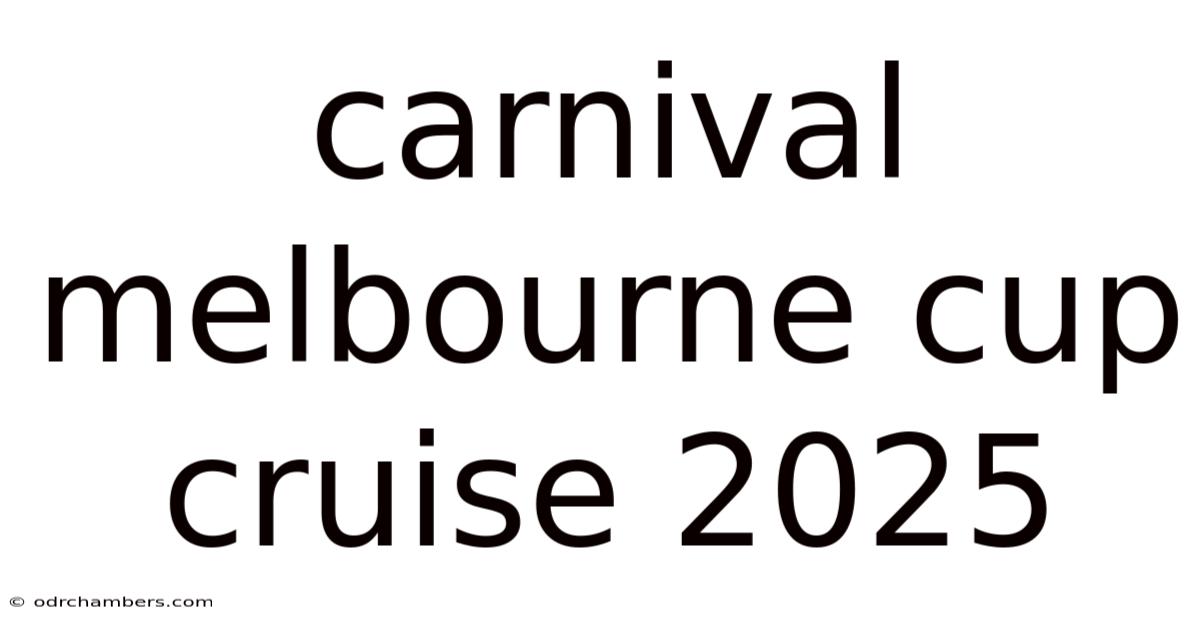 Carnival Melbourne Cup Cruise 2025