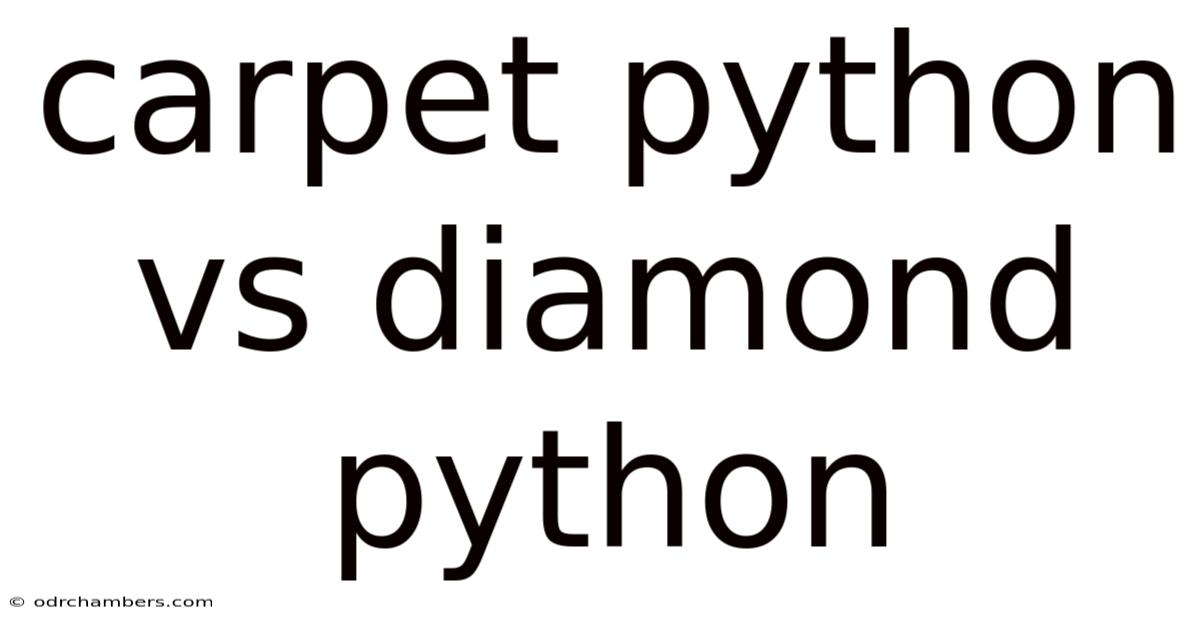 Carpet Python Vs Diamond Python