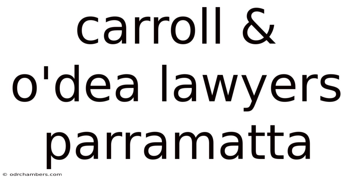 Carroll & O'dea Lawyers Parramatta