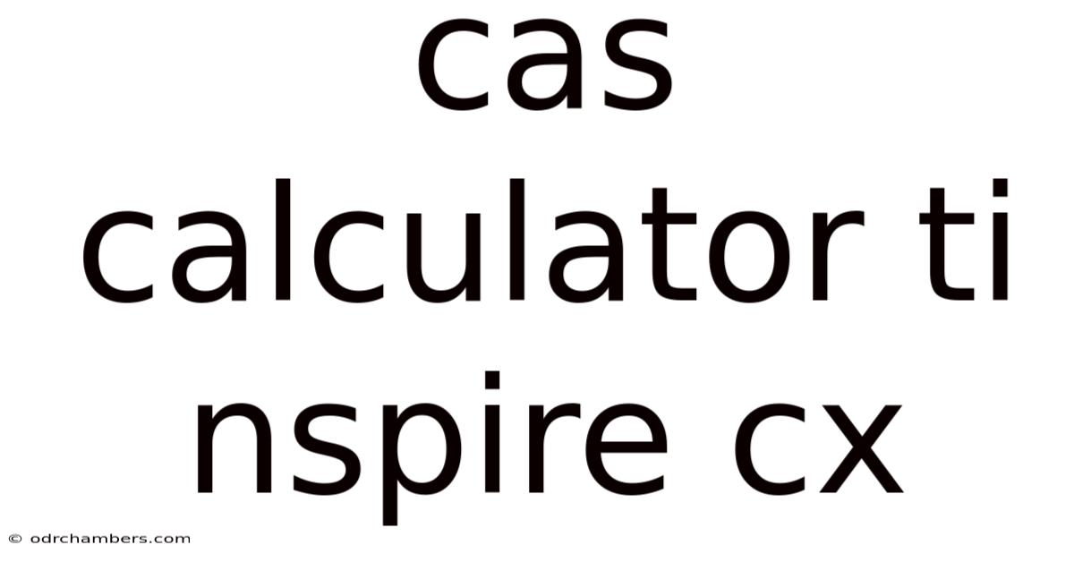 Cas Calculator Ti Nspire Cx