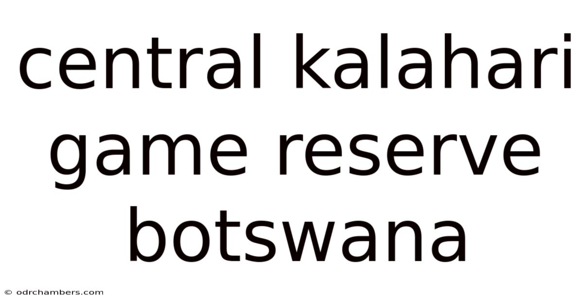 Central Kalahari Game Reserve Botswana