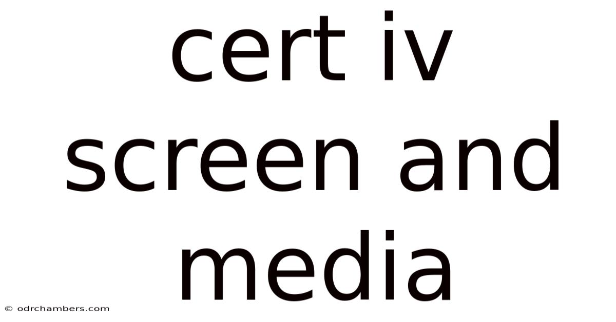 Cert Iv Screen And Media
