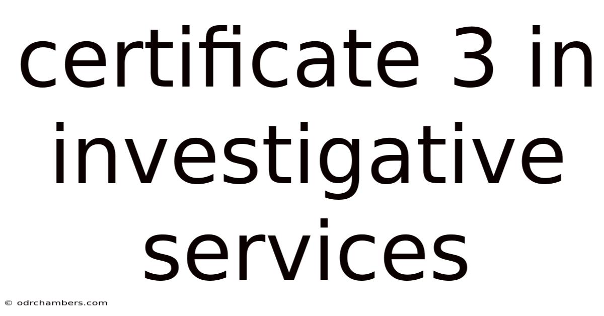Certificate 3 In Investigative Services