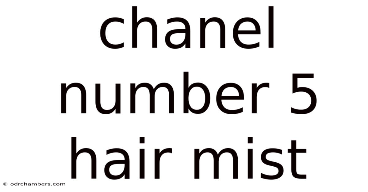 Chanel Number 5 Hair Mist