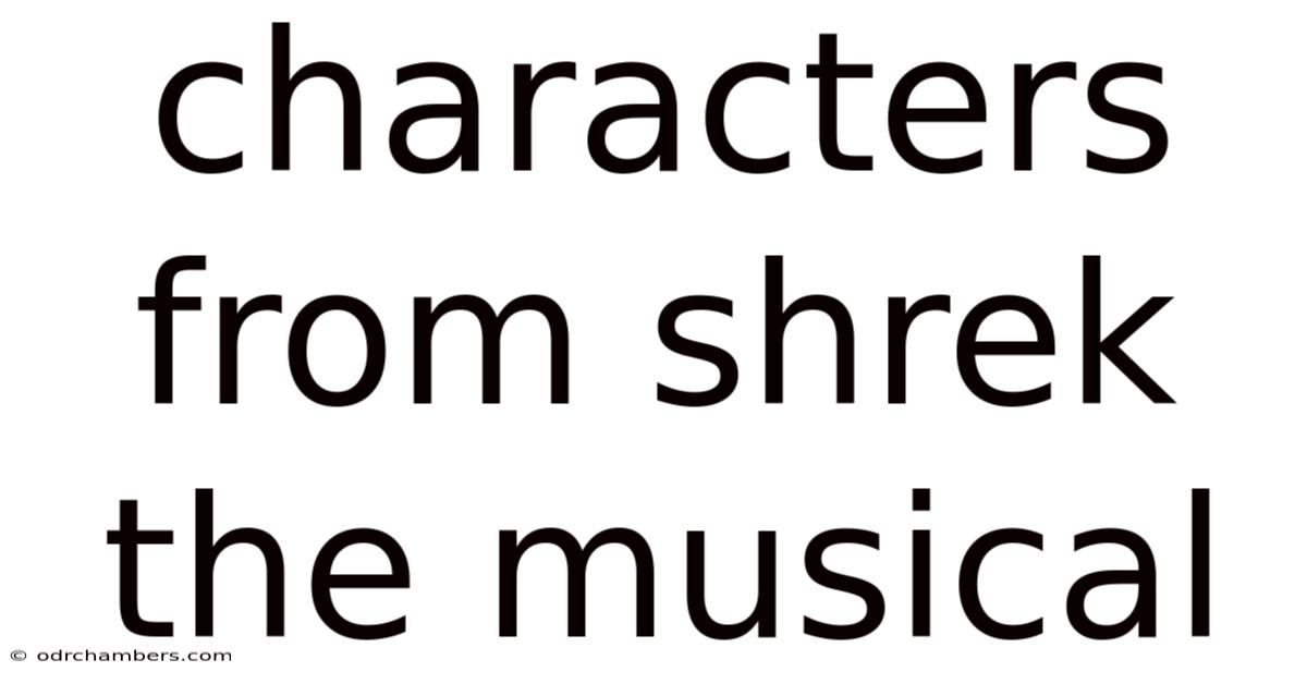 Characters From Shrek The Musical