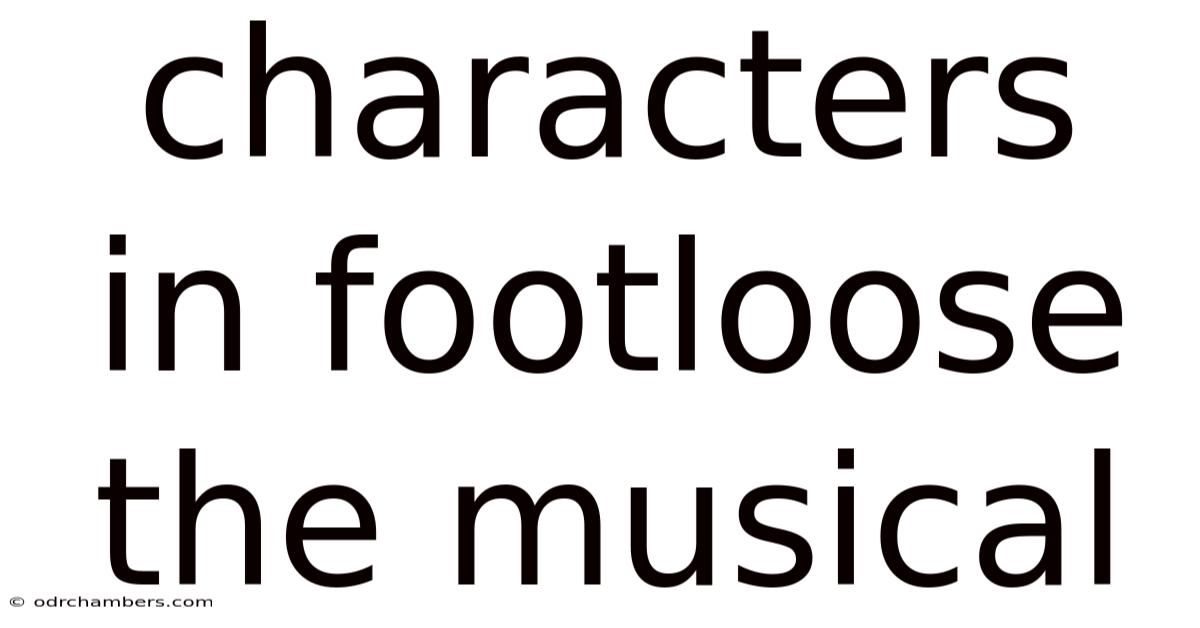 Characters In Footloose The Musical