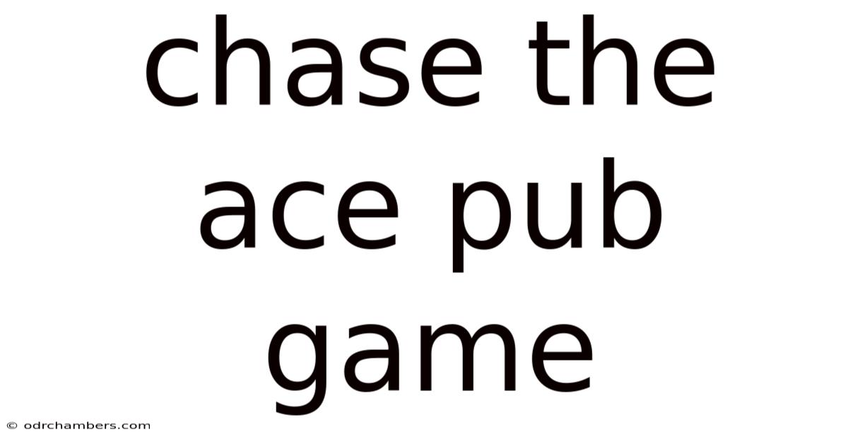 Chase The Ace Pub Game