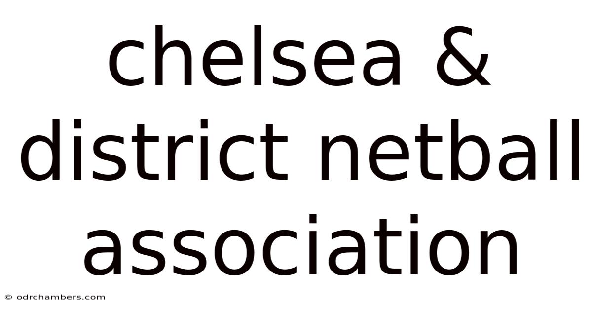 Chelsea & District Netball Association