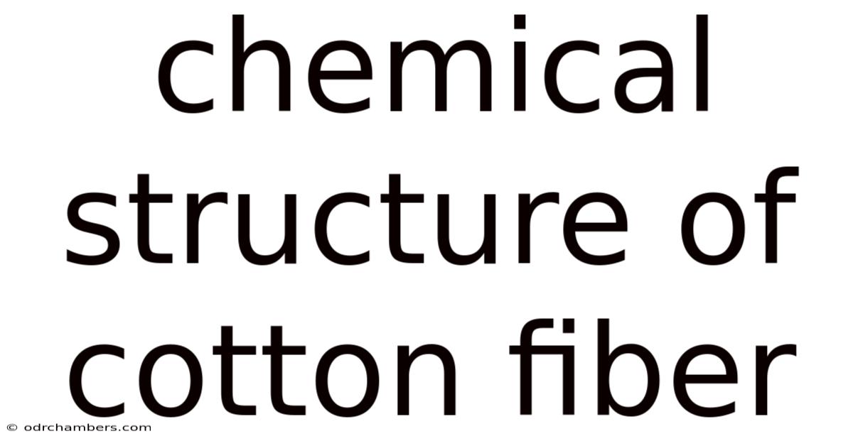 Chemical Structure Of Cotton Fiber
