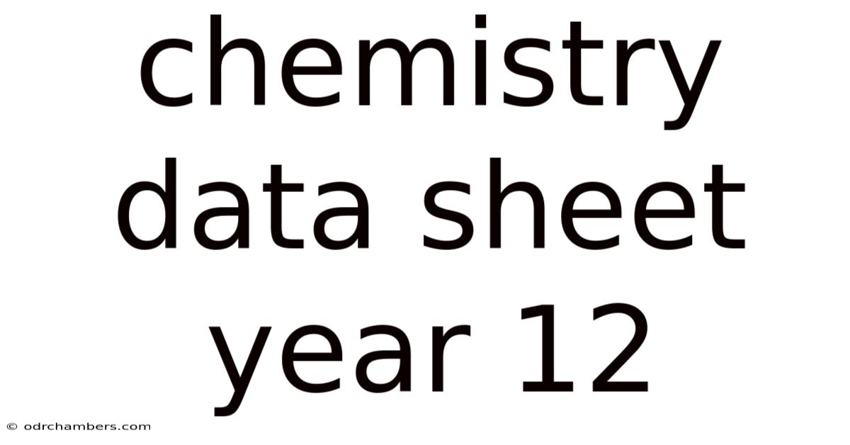 Chemistry Data Sheet Year 12