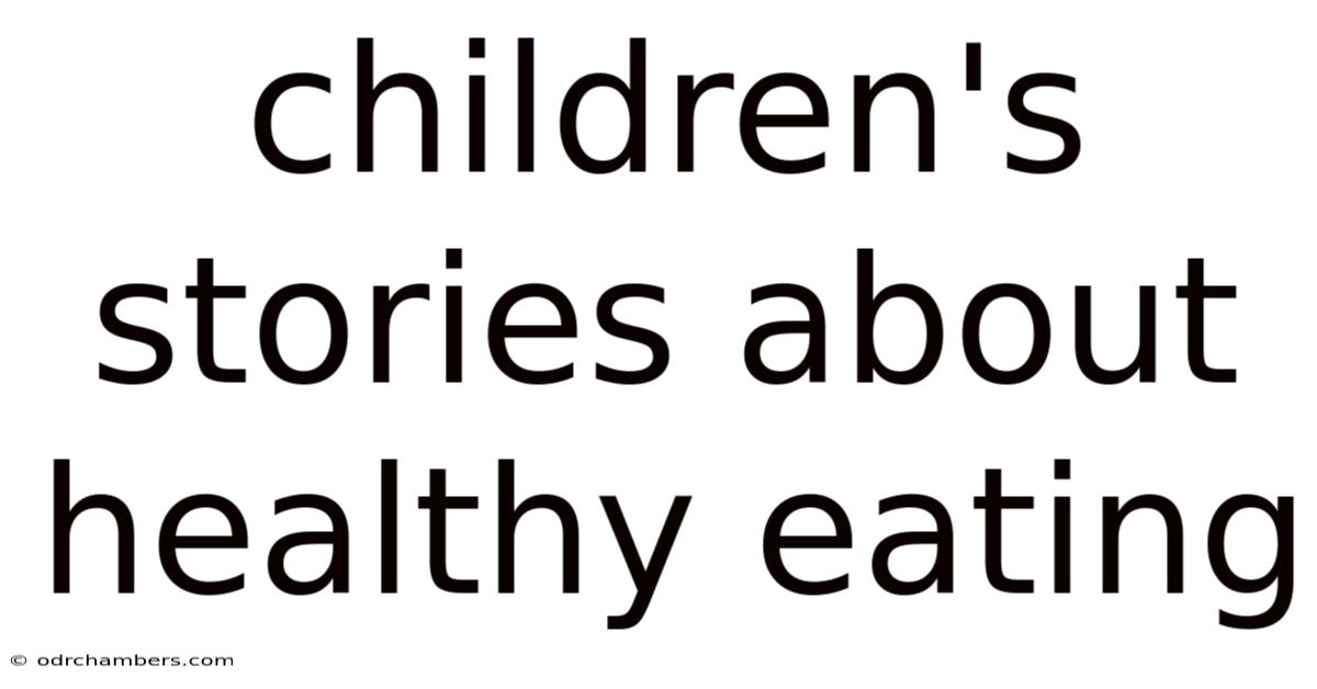 Children's Stories About Healthy Eating