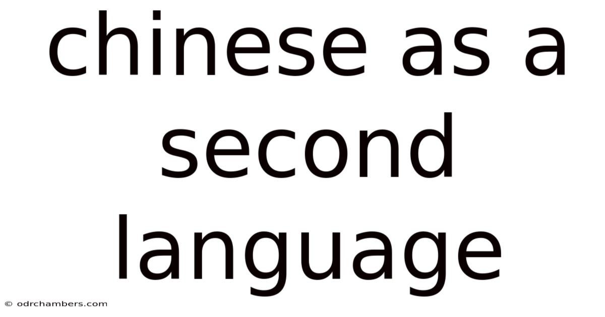 Chinese As A Second Language