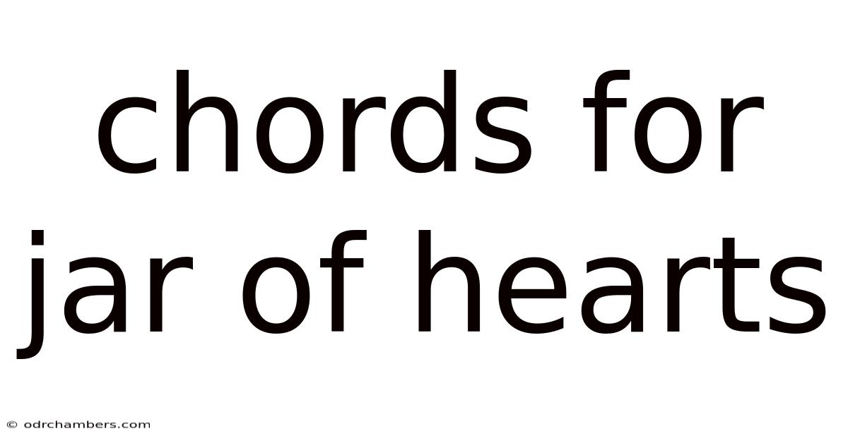 Chords For Jar Of Hearts