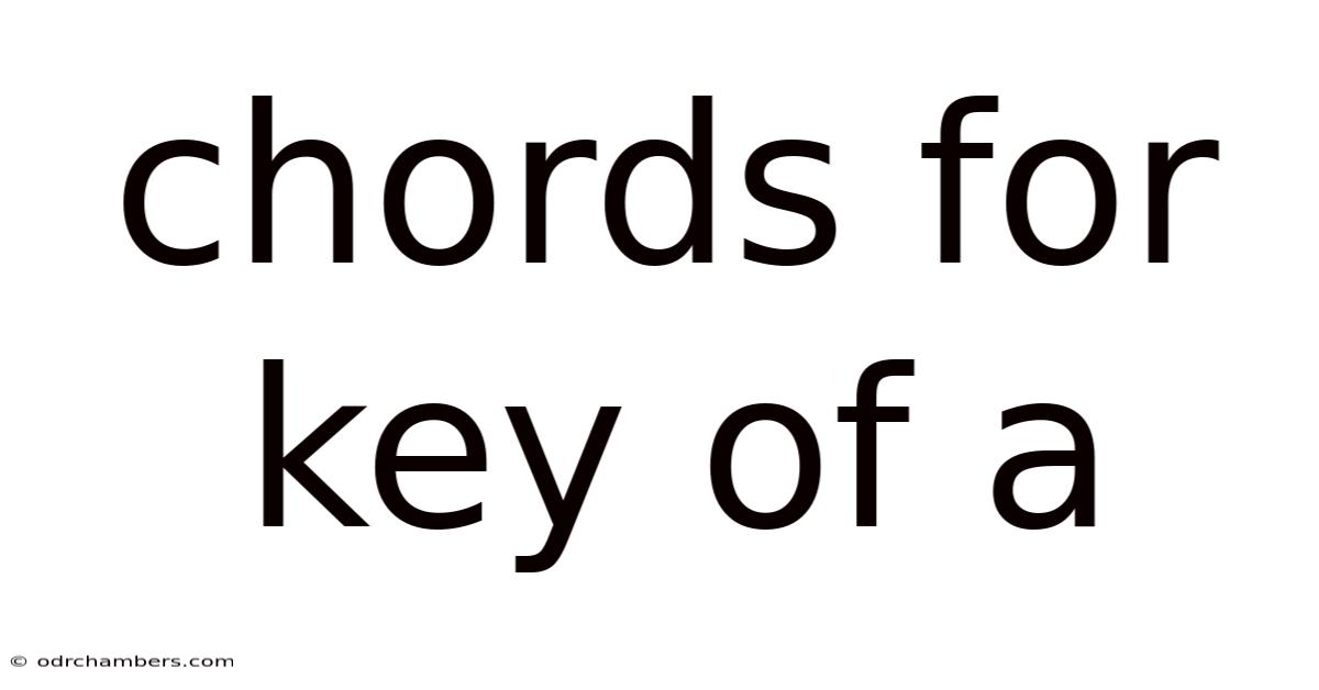 Chords For Key Of A