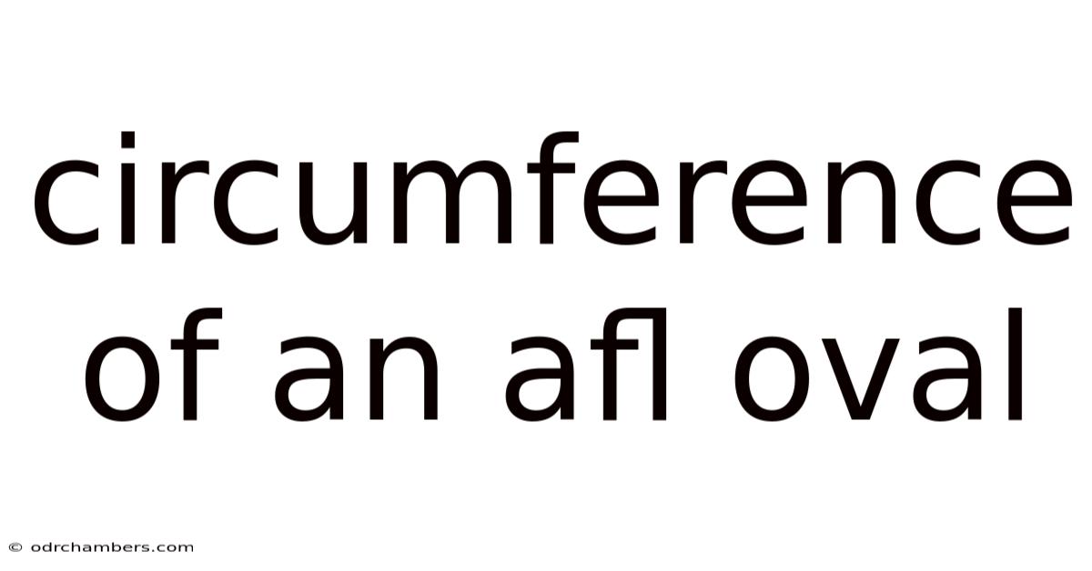 Circumference Of An Afl Oval