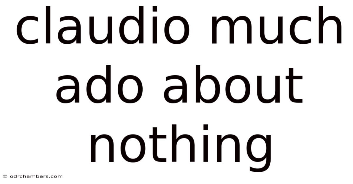 Claudio Much Ado About Nothing