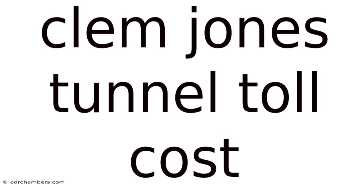 Clem Jones Tunnel Toll Cost
