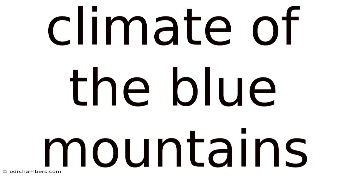 Climate Of The Blue Mountains