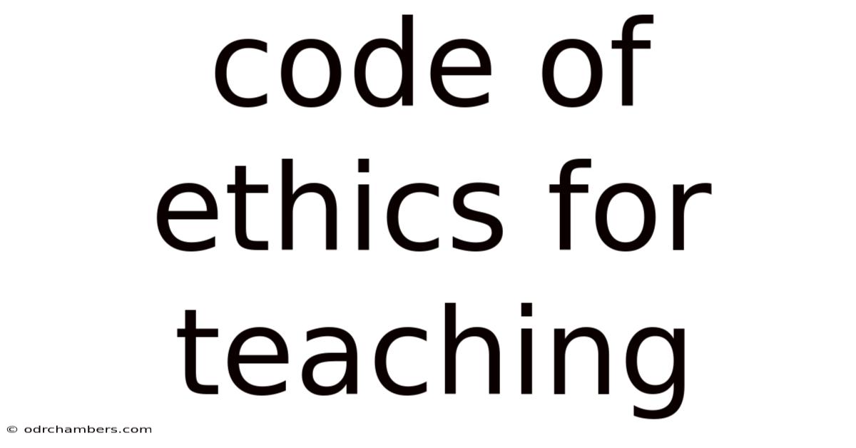 Code Of Ethics For Teaching