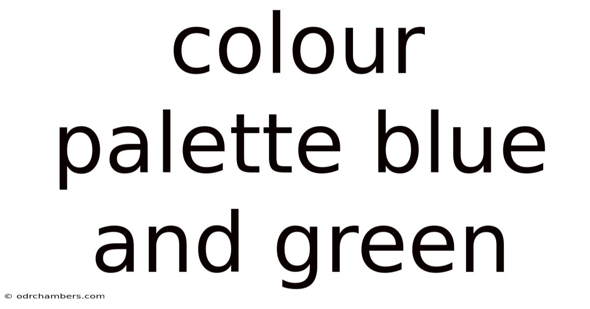 Colour Palette Blue And Green