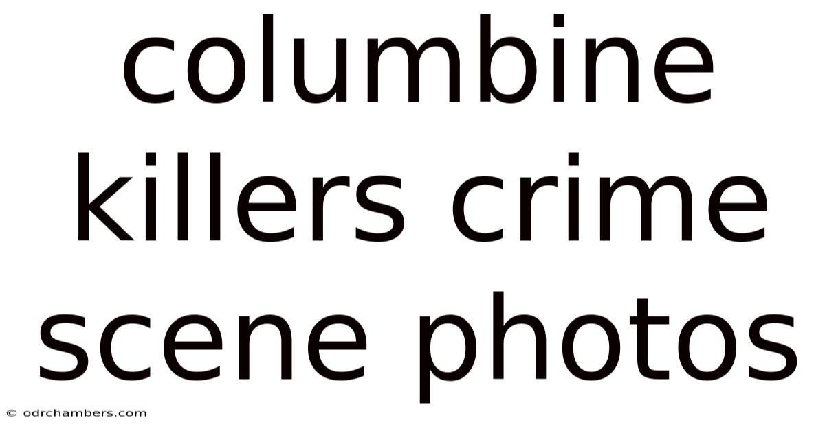 Columbine Killers Crime Scene Photos