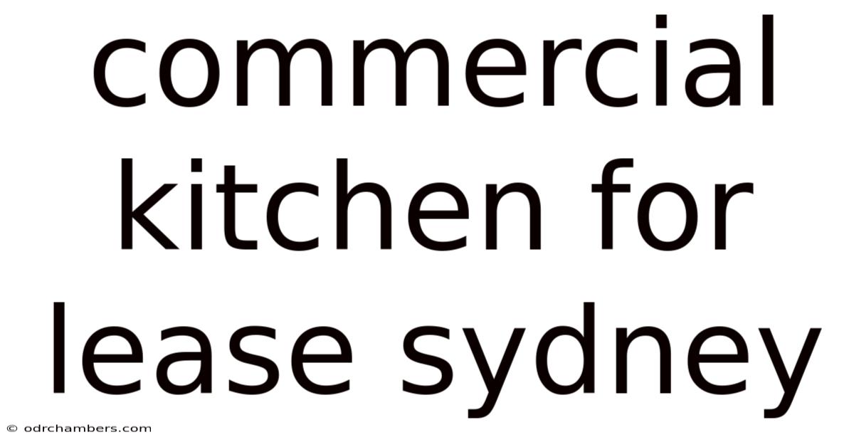 Commercial Kitchen For Lease Sydney