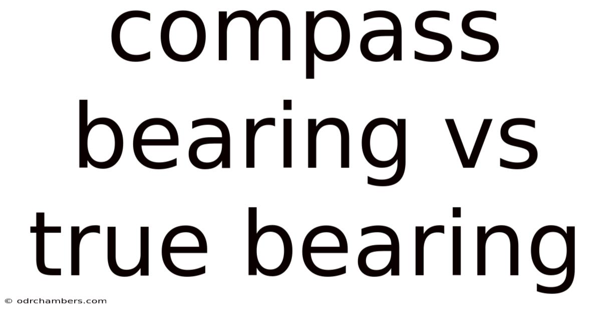 Compass Bearing Vs True Bearing
