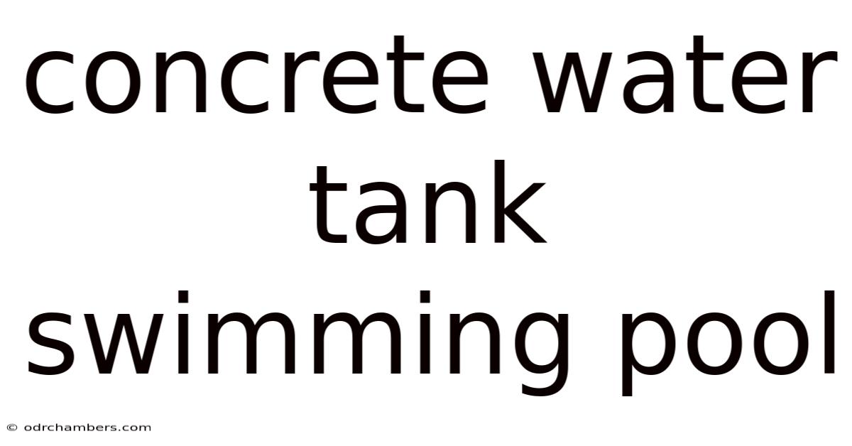 Concrete Water Tank Swimming Pool