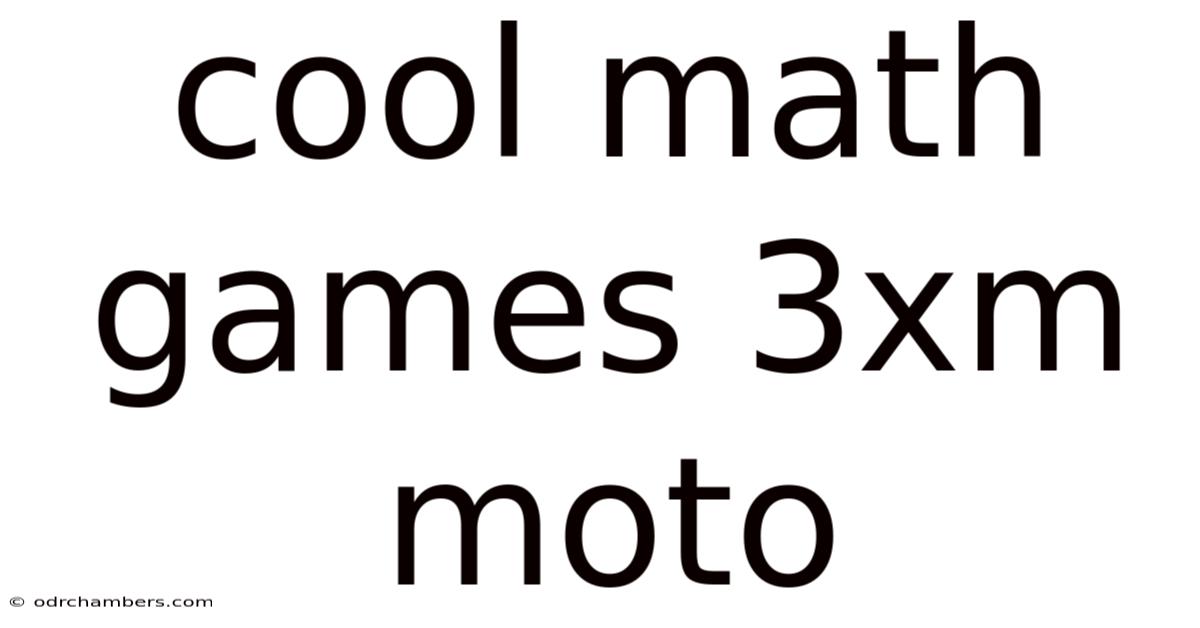 Cool Math Games 3xm Moto