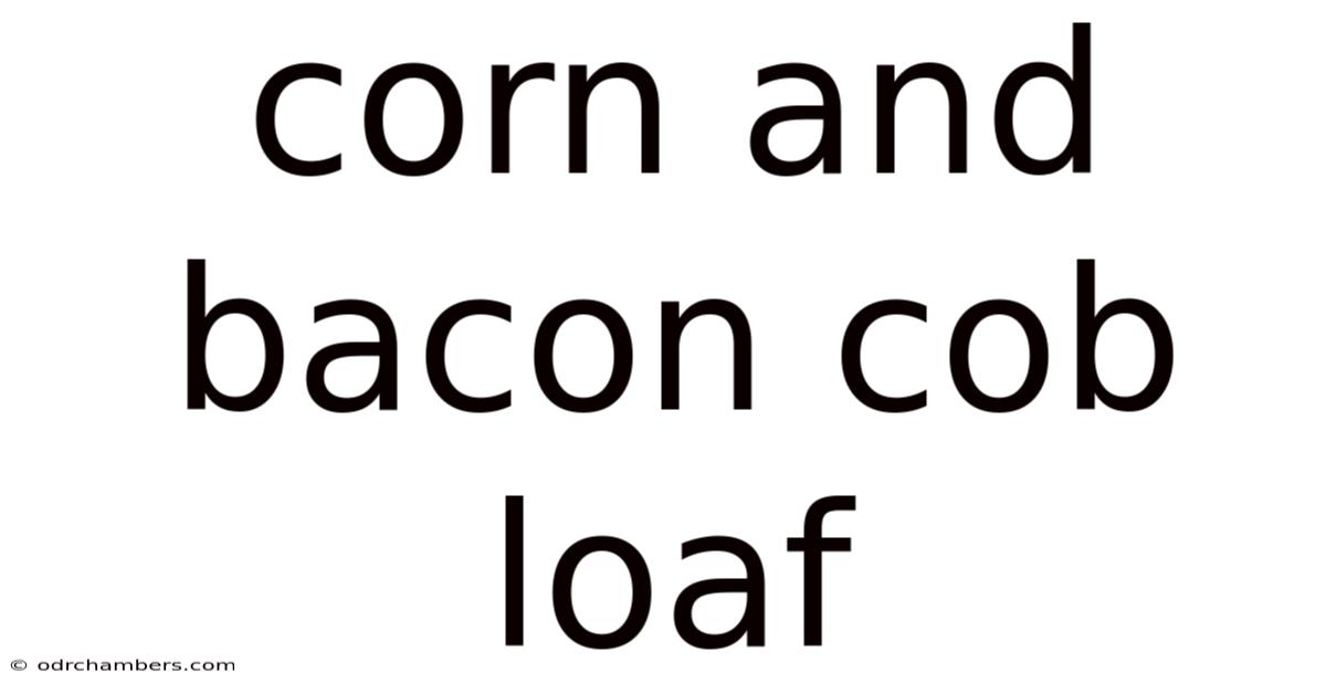 Corn And Bacon Cob Loaf