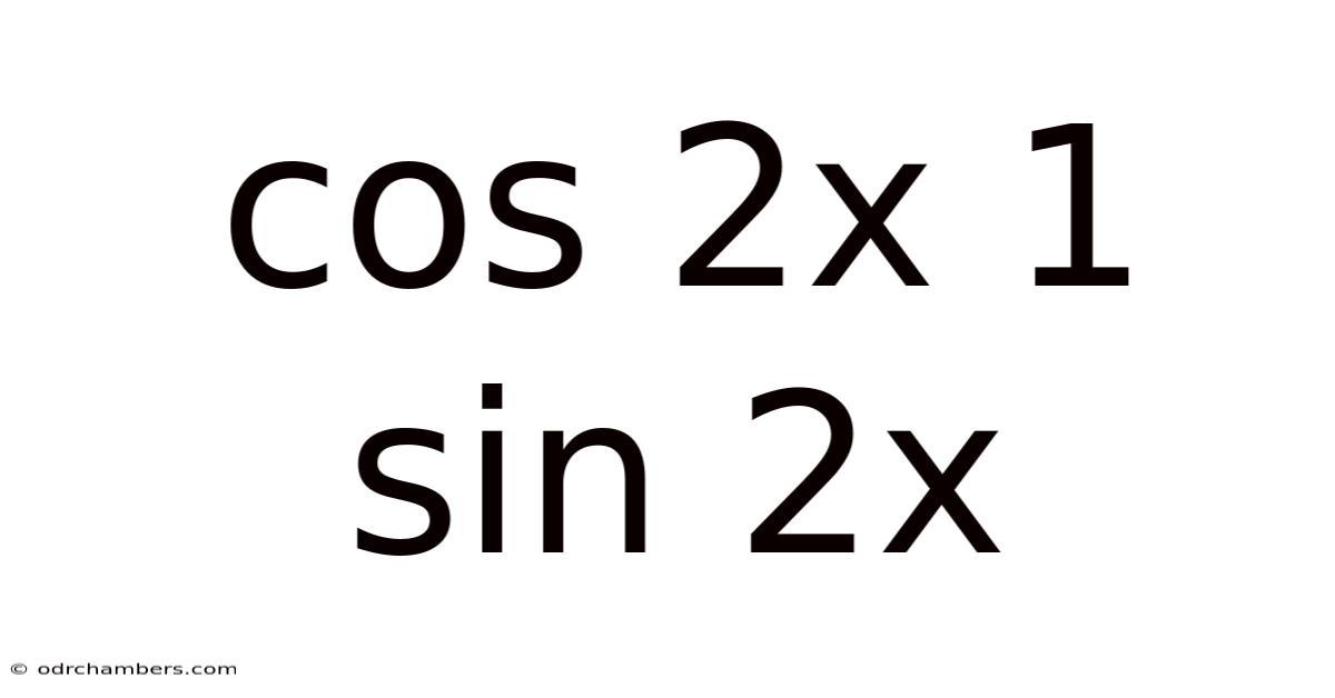 Cos 2x 1 Sin 2x