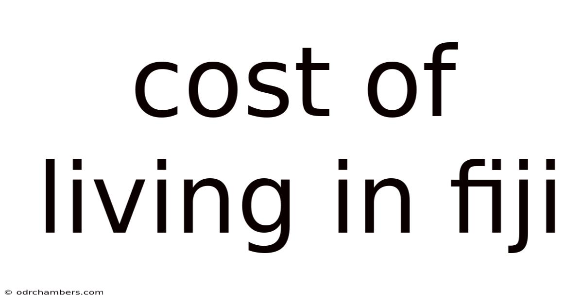 Cost Of Living In Fiji
