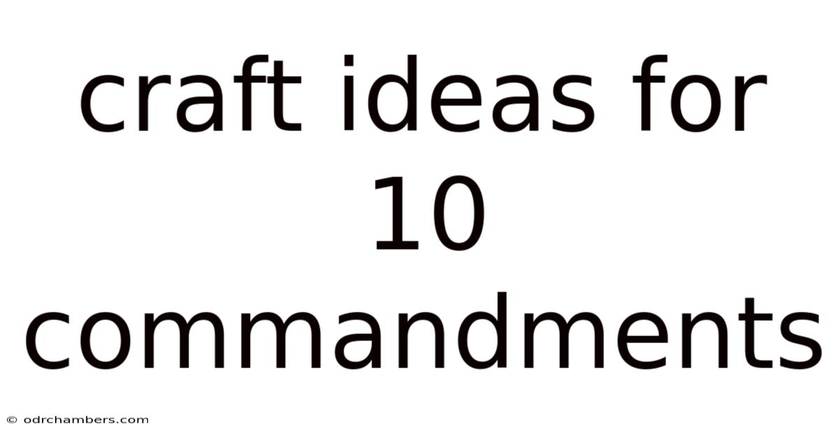 Craft Ideas For 10 Commandments