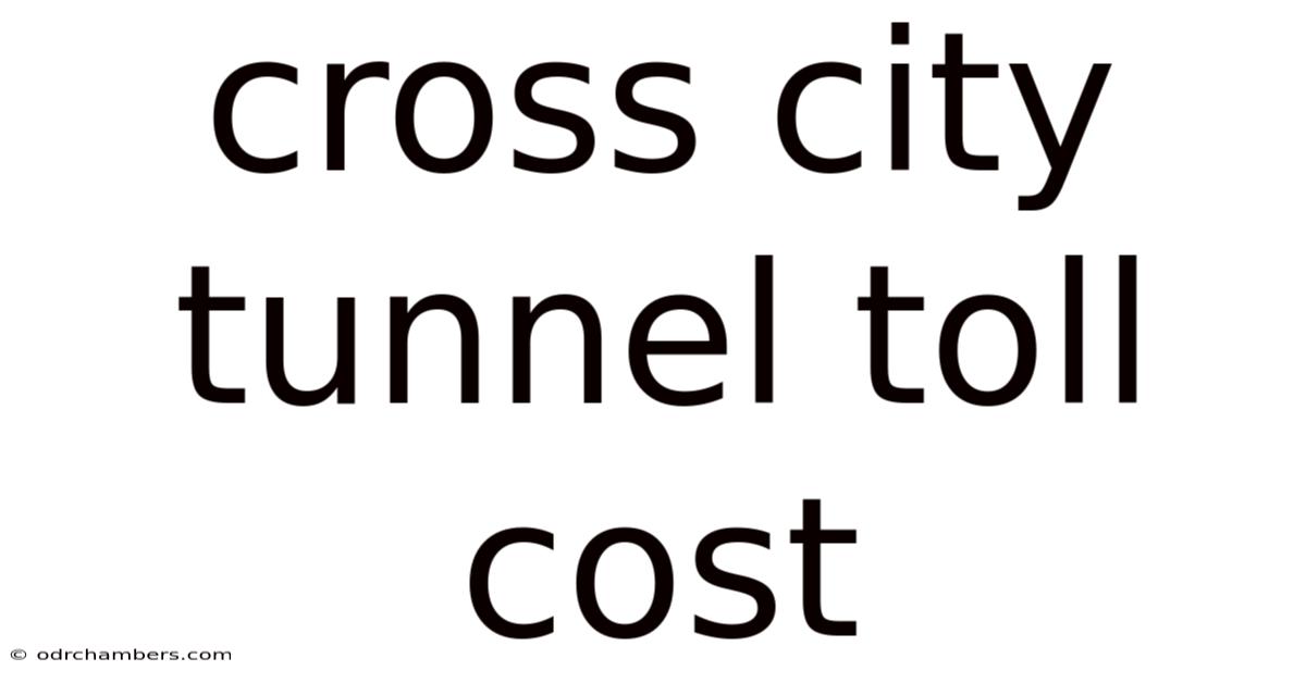 Cross City Tunnel Toll Cost