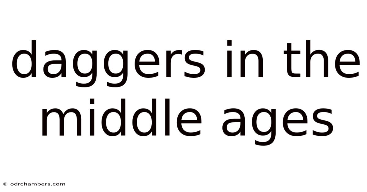 Daggers In The Middle Ages