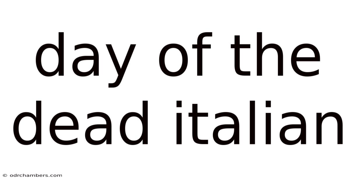 Day Of The Dead Italian