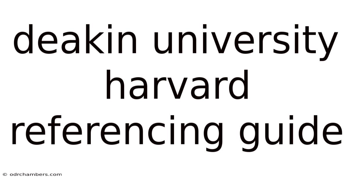 Deakin University Harvard Referencing Guide