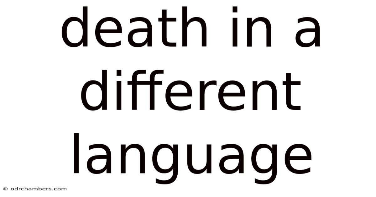 Death In A Different Language