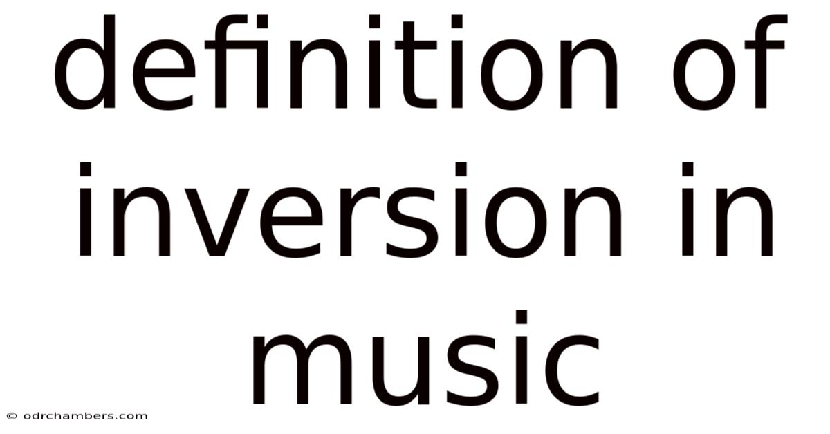 Definition Of Inversion In Music